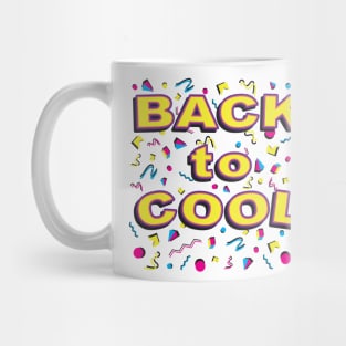 Back to Cool School Mug
